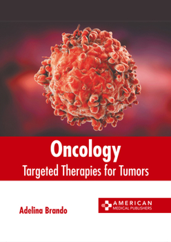 Hardcover Oncology: Targeted Therapies for Tumors Book