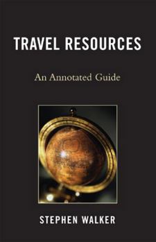 Hardcover Travel Resources: An Annotated Guide Book