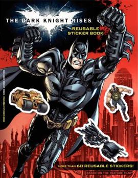 Paperback The Dark Knight Rises: Reusable Sticker Book