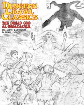 Paperback Dungeon Crawl Classics #90: The Dread God of Al-Khazadar - Sketch Cover Book