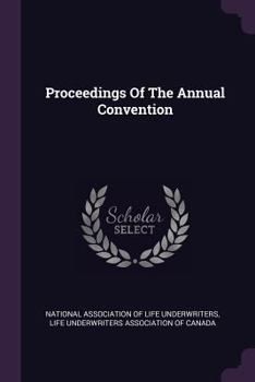 Proceedings of the ... Annual Convention