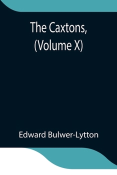Paperback The Caxtons, (Volume X) Book