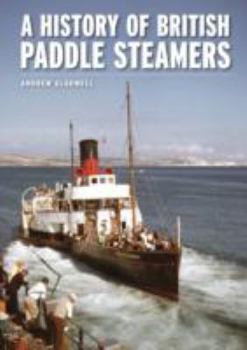 Hardcover History of British Paddle Steamers Book