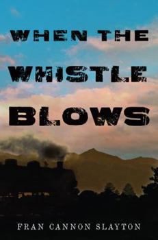 Hardcover When the Whistle Blows Book