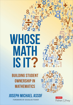 Paperback Whose Math Is It?: Building Student Ownership in Mathematics Book