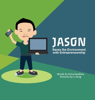 Hardcover Jason Saves the Environment with Entrepreneurship Book