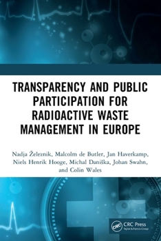 Transparency and Public Participation for Radioactive Waste Management in Erope