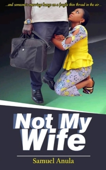 Paperback Not My Wife Book