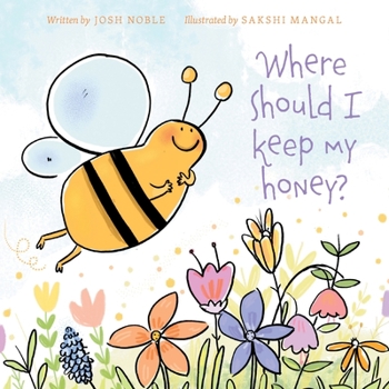 Paperback Where Should I Keep My Honey? Book