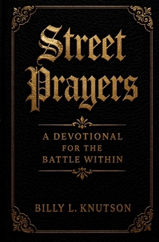 Paperback Street Prayers: A Devotional for the Battle Within Book