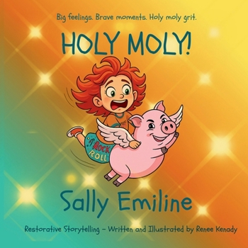 Paperback Sally Emiline: Holy Moly Book