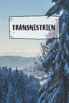 Paperback Transnistrien: Liniertes Reisetagebuch Notizbuch oder Reise Notizheft liniert - Reisen Journal f?r M?nner und Frauen mit Linien [German] Book