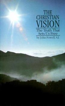 Paperback The Christian Vision: The Truth That Sets Us Free Book