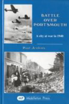 Hardcover Battle Over Portsmouth: A City at War: 1940 Book
