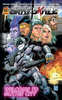 Paperback GraysKale: Book 1: Welcome to Glitter City Book