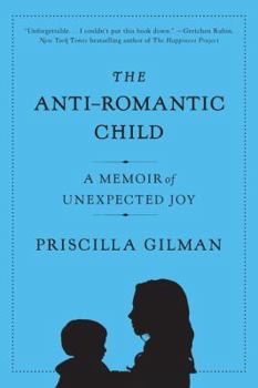 Paperback The Anti-Romantic Child Book