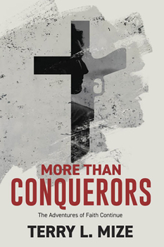 Paperback More Than Conquerors: The Adventures of Faith Continue Book