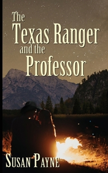 Paperback The Texas Ranger and the Professor Book