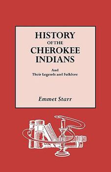 Paperback History of the Cherokee Indians and Their Legends and Folklore Book