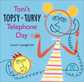 Hardcover Toni's Topsy-Turvy Telephone Day Book