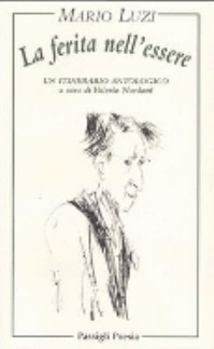 Paperback La ferita nell'essere. Un itinerario antologico [Italian] Book