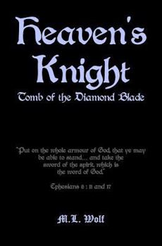 Paperback Heaven's Knight: Tomb Of The Diamond Blade Book