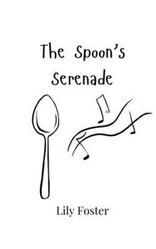 Paperback The Spoon's Serenade Book