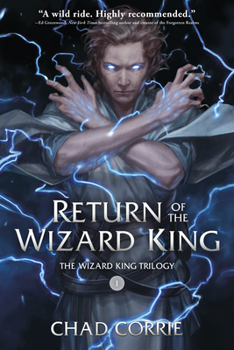 Paperback Return of the Wizard King: The Wizard King Trilogy Book One Book