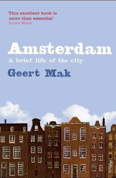 Paperback Amsterdam: A Brief Life of the City Book