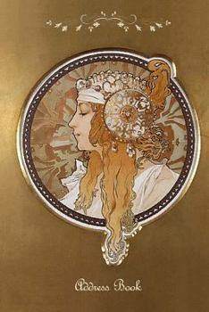 Address Book: Alphonse Mucha Art Nouveau vintage art address book for women, large print, perfect for friends, family & work contact