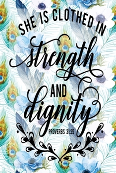 Paperback My Sermon Notes Journal: She Is Clothed In Strength Proverbs 31:25 - 100 Days to Record, Remember, and Reflect - Scripture Notebook - Prayer Re Book