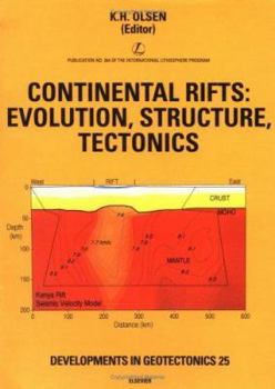 Paperback Continental Rifts: Evolution, Structure, Tectonics (Developments in Geotectonics) Book