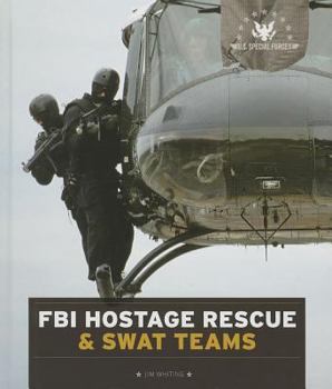 Library Binding FBI Hostage Rescue & Swat Teams Book