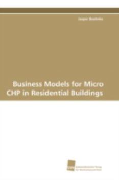 Paperback Business Models for Micro CHP in Residential Buildings Book