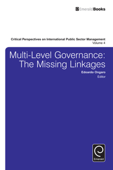 Hardcover Multi-Level Governance: The Missing Linkages Book