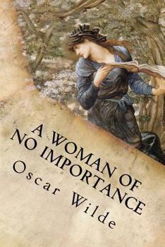 Paperback A Woman of No Importance Book