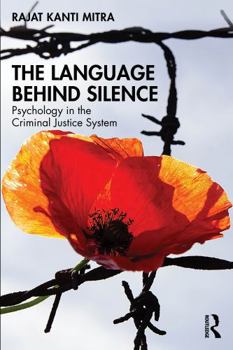 Paperback The Language Behind Silence: Psychology in the Criminal Justice System Book