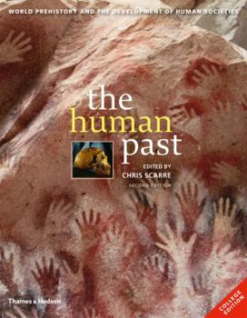 Paperback The Human Past: World Prehistory & the Development of Human Societies Book
