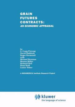 Paperback Grain Futures Contracts: An Economic Appraisal Book