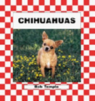 Chihuahuas - Book  of the Dogs
