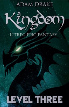 Paperback Kingdom Level Three: LitRPG Epic Fantasy Book