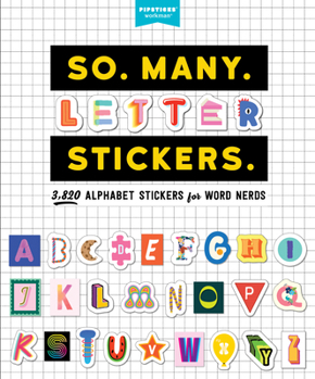 Paperback So. Many. Letter Stickers.: 3,820 Alphabet Stickers for Word Nerds Book