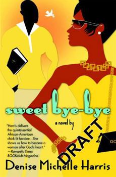 Paperback Sweet Bye-Bye Book