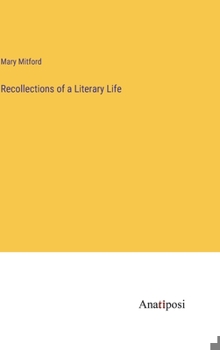 Hardcover Recollections of a Literary Life Book