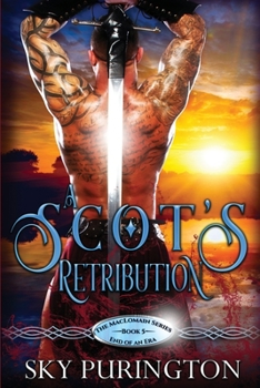 A Scot's Retribution - Book #5 of the MacLomain: End of an Era