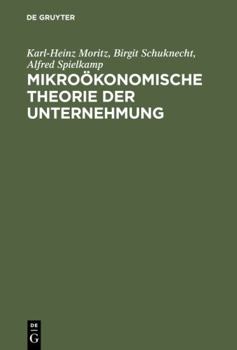 Hardcover Mikroökonomische Theorie Der Unternehmung [German] Book