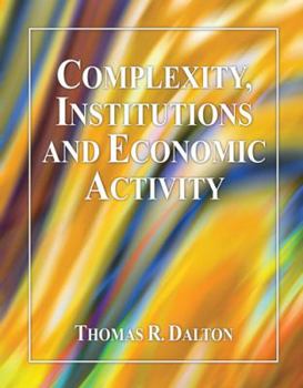 Spiral-bound Complexity, Institutions and Economic Activity Book