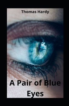Paperback A Pair of Blue Eyes illustrated Book
