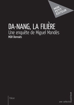 Paperback Da-Nang, la filière [French] Book