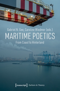 Paperback Maritime Poetics: From Coast to Hinterland Book